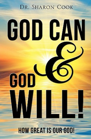 God Can & God Will!