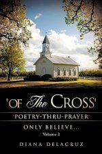 'Of the Cross' Volume 2