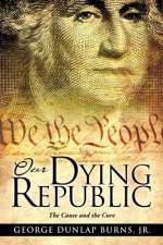 Our Dying Republic