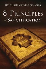 8 Principles of Sanctification