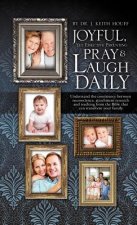 Joyful, Yet Effective Parenting