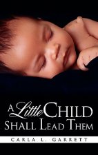 Little Child Shall Lead Them