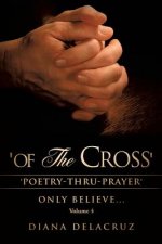 Of the Cross Volume 4