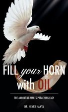 Fill Your Horn With Oil