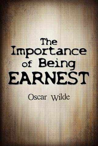 Importance of Being Earnest