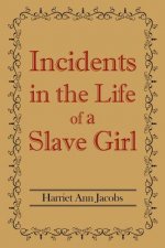 Incidents in the Life of a Slave Girl