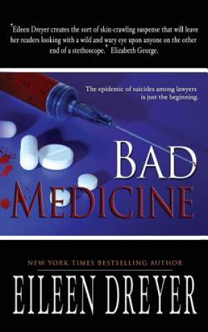 Bad Medicine