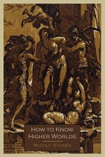How to Know Higher Worlds