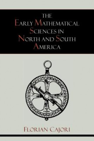 Early Mathematical Sciences in North and South America