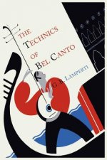 Technics of Bel Canto