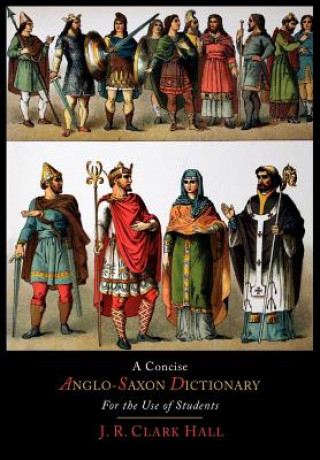 Concise Anglo-Saxon Dictionary for the Use of Students