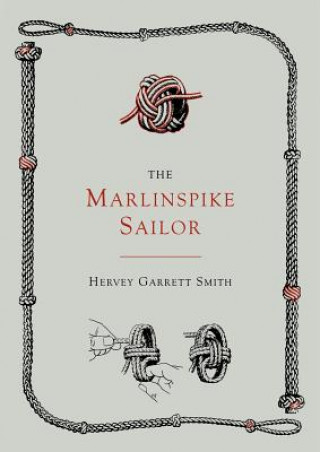 Marlinspike Sailor [Second Edition, Enlarged]