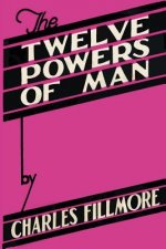 Twelve Powers of Man