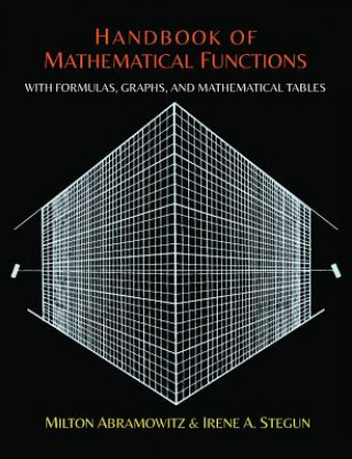 Handbook of Mathematical Functions with Formulas, Graphs, and Mathematical Tables
