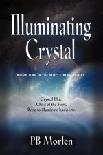 Illuminating Crystal