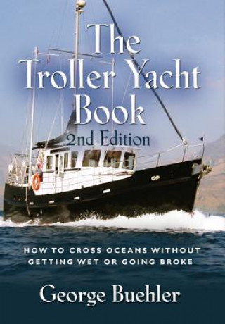 Troller Yacht Book (George Buehler)()