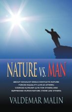 Nature Vs. Man