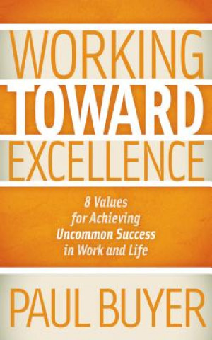 Working Toward Excellence