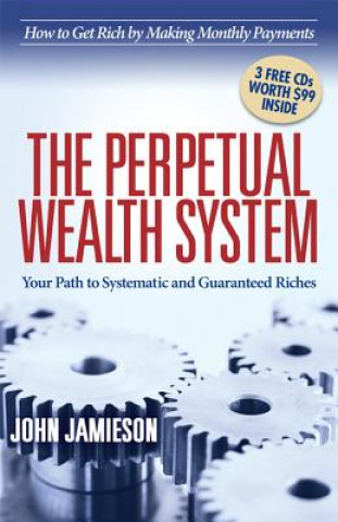 Perpetual Wealth System