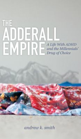 Adderall Empire (Andrew K Smith)(Miękka)