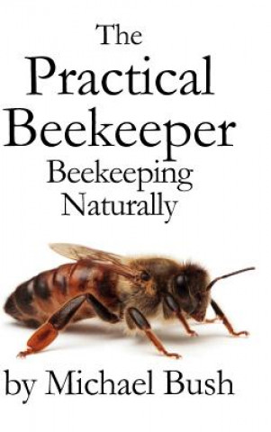 Practical Beekeeper