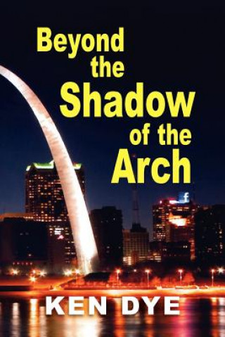 Beyond the Shadow of the Arch