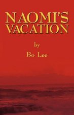 Naomi's Vacation