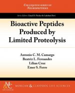 Bioactive Peptides Produced by Limited Proteolysis