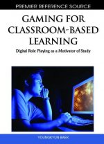 Gaming for Classroom-Based Learning