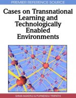 Cases on Transnational Learning and Technologically Enabled Environments