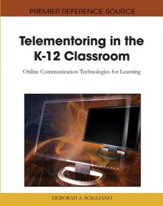 Telementoring in the K-12 Classroom