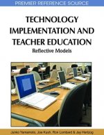 Technology Implementation and Teacher Education