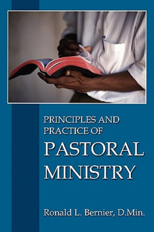 Principles and Practice of Pastoral Ministry