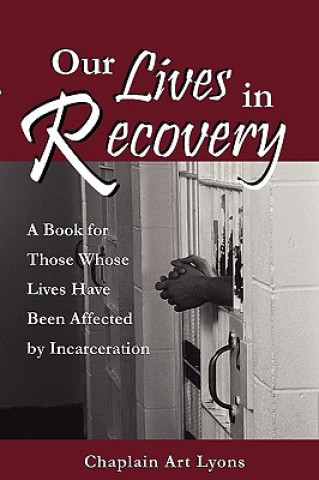 Our Lives in Recovery