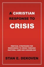 Christian Response to Crisis