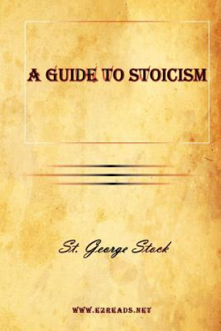 Guide to Stoicism
