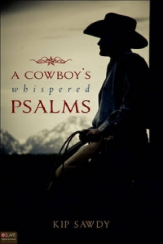 Cowboy's Whispered Psalms