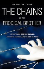Chains of the Prodigal Brother