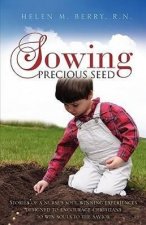 Sowing Precious Seed