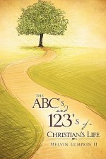 ABC's and 123's of a Christian's Life