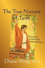True Nature of Tarot