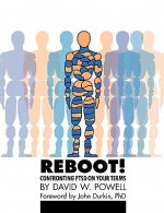 REBOOT! Confronting PTSD on Your Terms