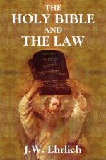 Holy Bible and the Law