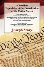 Familiar Exposition of the Constitution of the United States