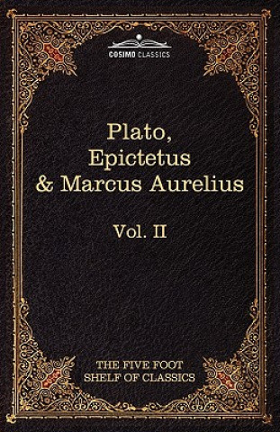 Apology, Phaedo and Crito by Plato; The Golden Sayings by Epictetus; The Meditations by Marcus Aurelius (M G Epictetus)(Twarda)