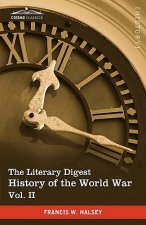 Literary Digest History of the World War, Vol. II (in Ten Volumes, Illustrated)