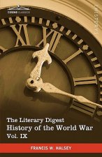 Literary Digest History of the World War, Vol. IX (in Ten Volumes, Illustrated)