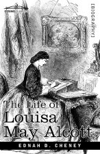 Life of Louisa May Alcott