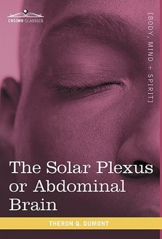 Solar Plexus or Abdominal Brain