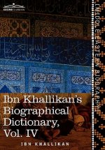 Ibn Khallikan's Biographical Dictionary, Volume IV